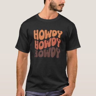 Hallo Cowgirl Westers Zuiden Retro Cowboy T-shirt
