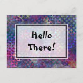 "Hallo daar!" Multicolore, unieke Abstracte kunst Briefkaart