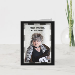 hallo Darkness, mijn oude vriend grappige kaart