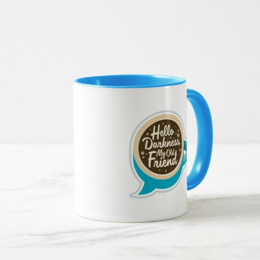 hallo Darkness, mijn oude vriend Mok (Voorkant rechts)