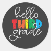 Hallo Derde klas - Schattigee kleurrijke terug naa Ronde Sticker (Voorkant)