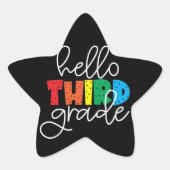 Hallo Derde klas - Schattigee kleurrijke terug naa Ster Sticker (Voorkant)