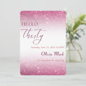 Hallo Dertig Roze Glitter 30e verjaardag Uitnodigi Kaart (Staand voorkant)
