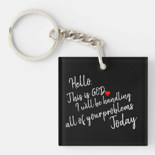 'Hallo. Dit Is God' Dagelijkse Aanmoediging Gelove Sleutelhanger