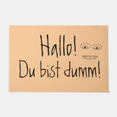 Hallo Du bist dumm Hilarious German Quote Deurmat (Voorkant)