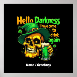 Hallo Duisternis, ik ben weer met U komen Drinken Poster