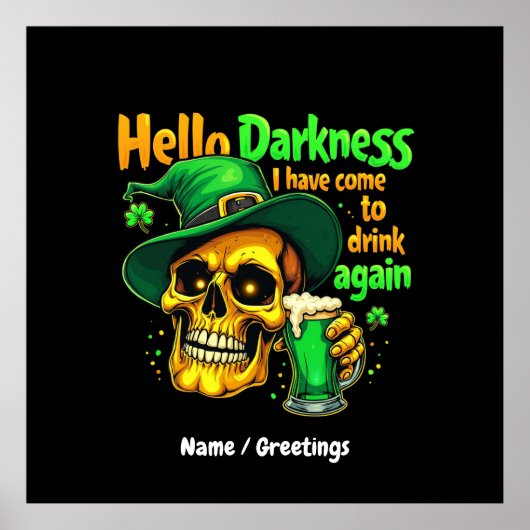 Hallo Duisternis, ik ben weer met U komen Drinken Poster (Voorkant)