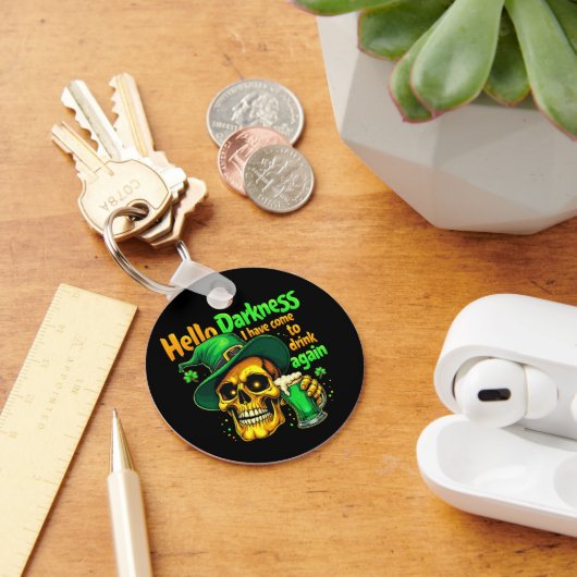 Hallo Duisternis, ik ben weer met U komen Drinken Sleutelhanger (Bureau)
