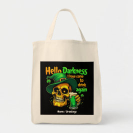 Hallo Duisternis, ik ben weer met U komen Drinken Tote Bag