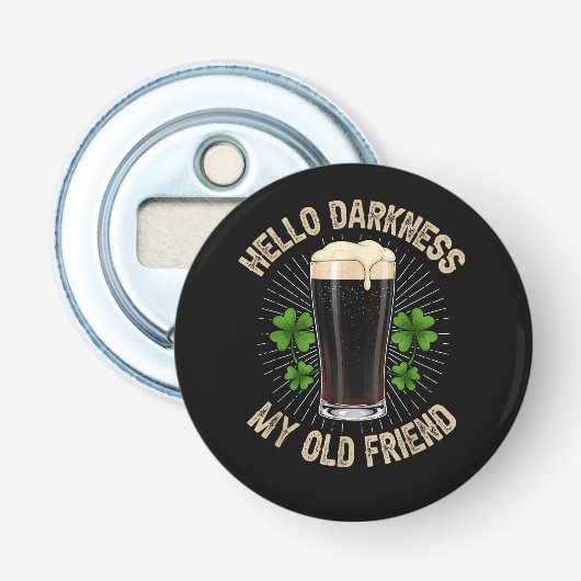Hallo duisternis mijn oude vriend button flesopener (Voorkant)
