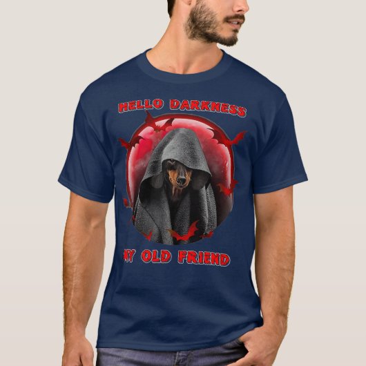 hallo duisternis mijn oude vriend Dachshund Dog T-shirt (Voorkant)