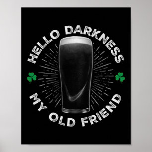 Hallo Duisternis Mijn Oude Vriend, Grappige St. Pa Poster