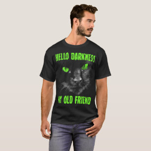 Hallo Duisternis mijn oude vriend: groene ogen T-shirt