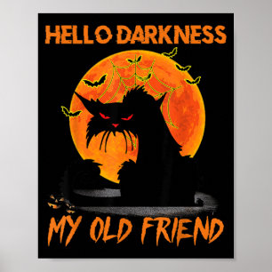 Hallo Duisternis Mijn Oude Vriend Halloween Zwarte Poster