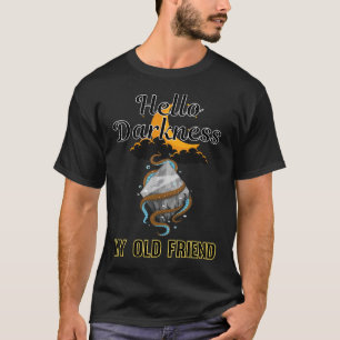 Hallo Duisternis Mijn Oude Vriend Octopus 22 T-shirt
