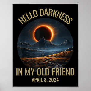 Hallo Duisternis Mijn oude vriend Zonsverduisterin Poster