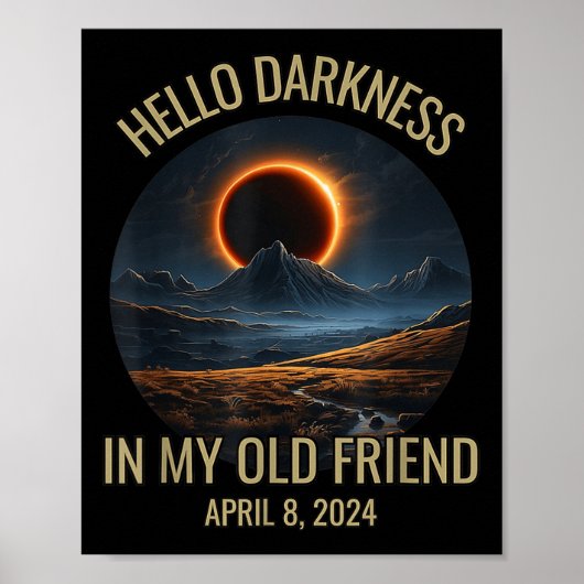 Hallo Duisternis Mijn oude vriend Zonsverduisterin Poster (Voorkant)