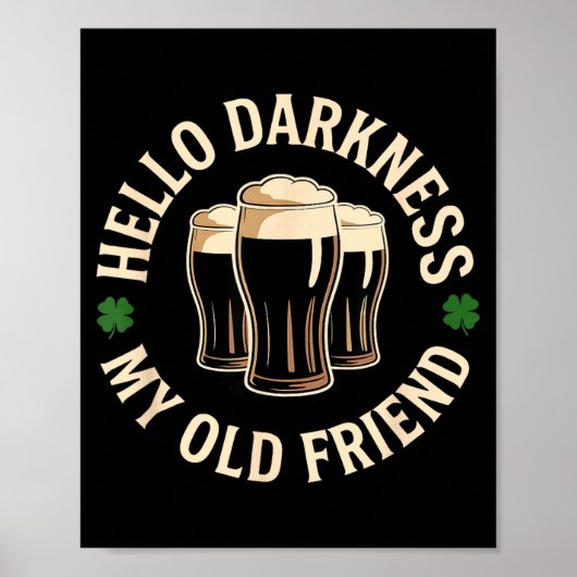 Hallo duisternis oude vriend Iers bier St. Patrick Poster (Voorkant)