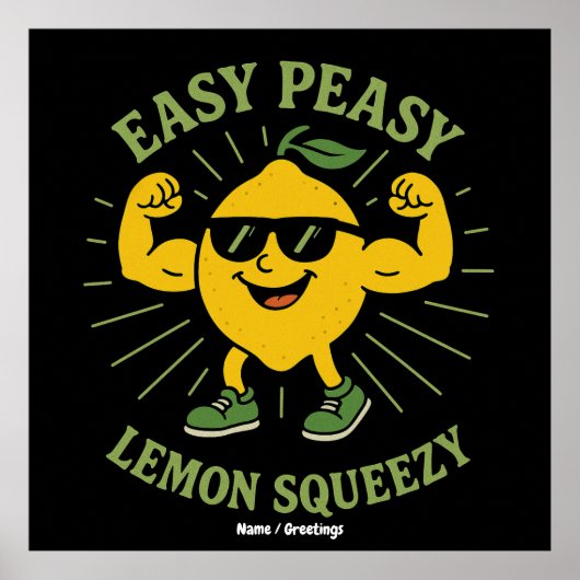 Hallo Easy Peasy Lemon Squeezy Gift – Grappig Poster (Voorkant)