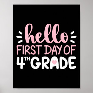 Hallo Eerste Dag Van 4e Klas Team Vierde Klas Squa Poster