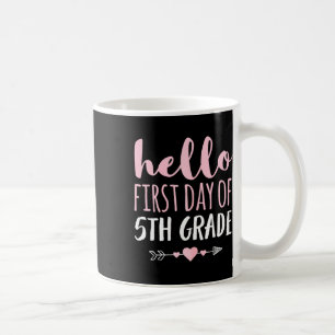 Hallo Eerste Dag Van Graad 5 Leraar Student Pijl Koffiemok