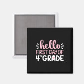 Hallo Eerste dag van het 4e Grade Team Vierde Grad Magneet (Voorkant / Achterkant)