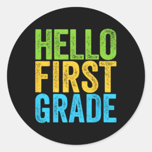 hallo eerste rang na eerste graad van schoolonderw ronde sticker