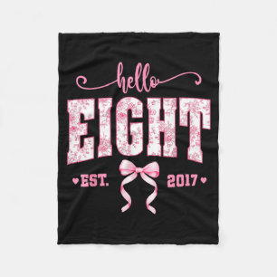 Hallo Eight Est 2017 8e Verjaardag Meisje Bloem Co Fleece Deken