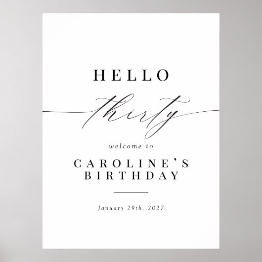 Hallo Elegante kalligrafie? 30 Verjaardag Welkomst Poster (Voorkant)