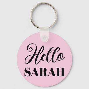 Hallo en jouw naam sleutelhanger