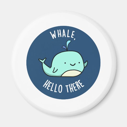 Hallo er Funny Whale Pun Magneet (Voorkant)