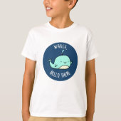 Hallo er Funny Whale Pun T-shirt (Voorkant)