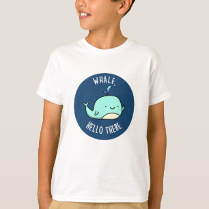 Hallo er Funny Whale Pun T-shirt