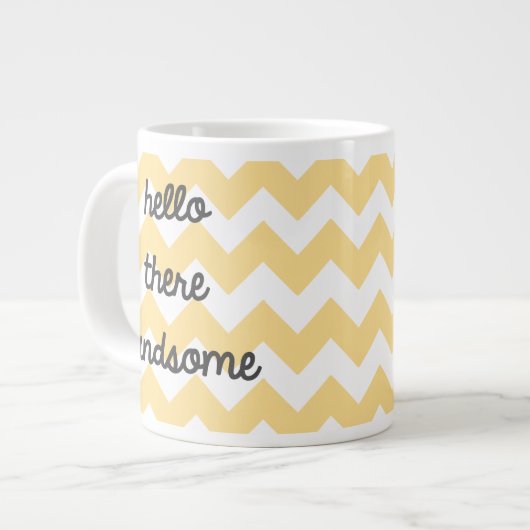 "Hallo Er Handsome" Chevron Jumbo Mok (Links)