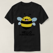 Hallo Everybuzzy Funny Bee Pun 1 T-shirt (Design voorkant)