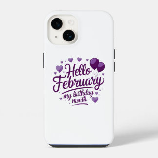 Hallo Februari: Vier je verjaardag maand! iPhone 14 Hoesje