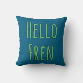 Hallo Fren Kussen
