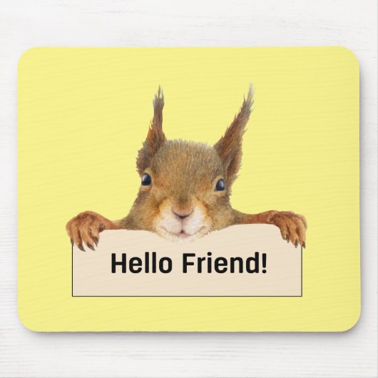 hallo Friend Funny Squirrel Muismat (Voorkant)