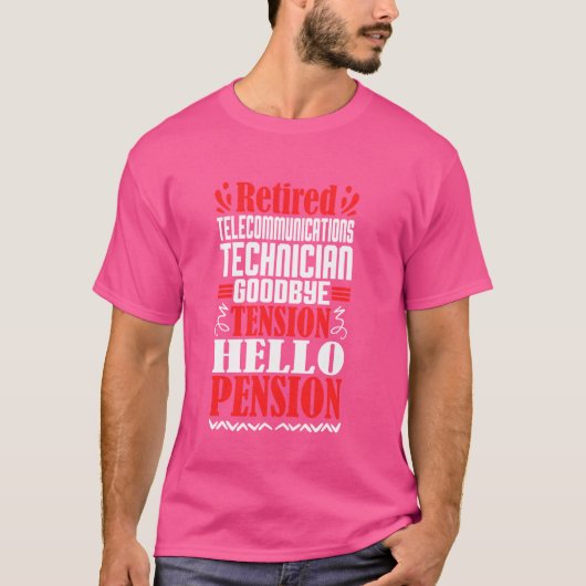 Hallo Gepensioneerde telecommunicatietechniek T-shirt (Voorkant)