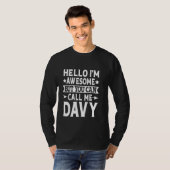 Hallo Geweldige Davy Funny Voornaam T-shirt (Voorkant volledig)