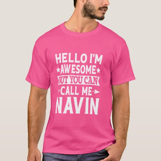 Hallo Geweldige Navin Funny Voornaam T-shirt (Voorkant)