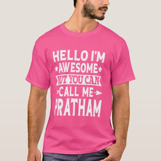 Hallo Geweldige Pratham Funny Voornaam T-shirt (Voorkant)