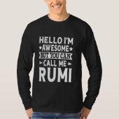 Hallo Geweldige Rumi Funny Voornaam T-shirt (Voorkant)