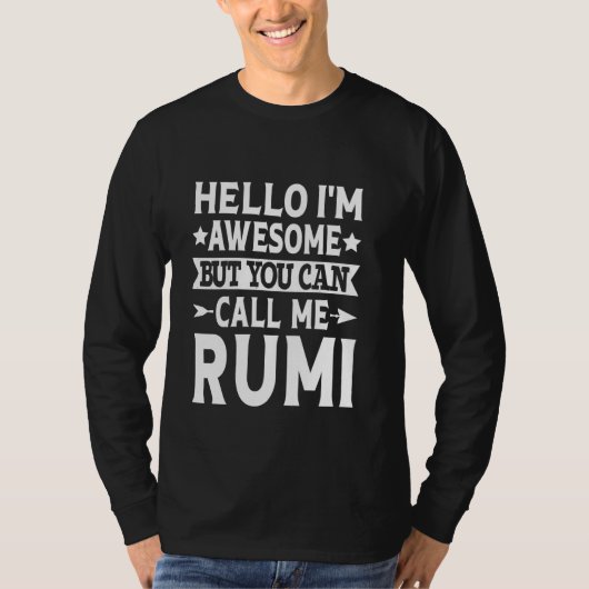 Hallo Geweldige Rumi Funny Voornaam T-shirt (Voorkant)