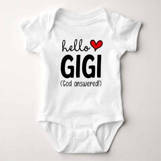 hallo GiGi God antwoordde gebed Romper (Voorkant)