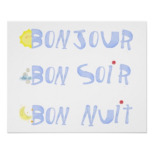 Hallo Goedendag Goedenacht Bon Soir Frans   Perfect Poster (Voorkant)
