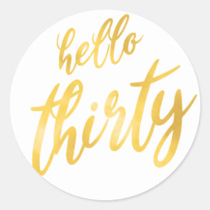 Hallo Goud Wit "Thirty" Verjaardag Ronde Sticker