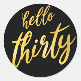 Hallo Goud Zwart "Thirty" Verjaardag Ronde Sticker