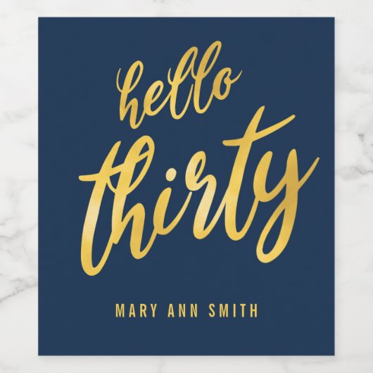 Hallo Gouden Marine "Thirty" Verjaardag Wijn Etiket (Enkel label)