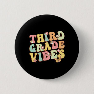 Hallo Grade Vibes? Team 3rd Grade Teacher Kinder R Ronde Button 5,7 Cm